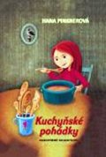 Pinknerová Hana: Kuchyňské pohádky