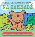 neuveden: Na zahradě - Podívej se, kdo se schovává