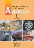 Pilárik Milan: Automobily I pro 1. ročník UO Automechanik