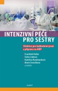 Duška František, Línková Šárka, Rambousková Kateřina, Zvoníč: Intenzivní péče pro sestry - Učebnice pro každodenní praxi a přípravu na AR