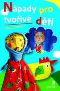 Smutná Ivana: Nápady pro tvořivé děti
