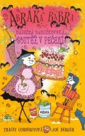 Corderoy Tracey: Abraka Babra 1 - Báječná babičkovská soutěž v pečení