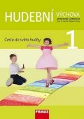 kolektiv autorů: Hudební výchova 1 Cesta do světa hudby - Pracovní učebnice