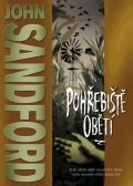 Sandford John: Pohřebiště obětí