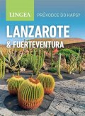 neuveden: Lanzarote a Fuerteventura - Průvodce do kapsy