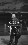 Duroy Lionel: Zima mužů