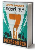 Jennings Garth: Hodný, zlý a 7 příšerných
