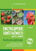 Hauserová Eva: Encyklopedie soběstačnosti pro 21. století - Rodinná zahrada