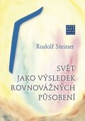 Steiner Rudolf: Svět jako výsledek rovnovážných působení