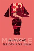 Christie Agatha: The Body in the Library (Marple, Book 2)