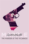 Christie Agatha: The Murder at the Vicarage (Marple, Book 1)