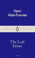 Fournier Alain Henry: The Lost Estate