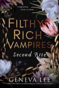 Lee Geneva: Filthy Rich Vampires 2: Second Rite