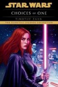 Zahn Timothy: Choices of One: Star Wars Legends