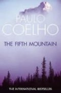 Coelho Paulo: The Fifth Mountain
