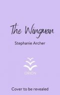 Archer Stephanie: The Wingman: The irresistible new hockey romance for 2024 (Vancouver Storm