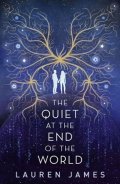 Jamesová Lauren: The Quiet at the End of the World