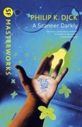 Dick Philip K.: A Scanner Darkly