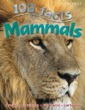 Johnsonová Jinny: 100 Facts Mammals