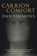 Simmons Dan: Carrion Comfort