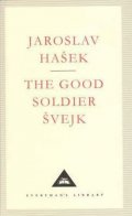 Hašek Jaroslav: The Good Soldier Svejk (Everyman´S Library Classics)