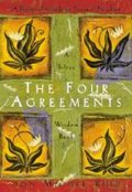 Ruiz Don Miguel: The Four Agreements