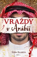 Bulbeck Soňa: Vraždy v Arábii