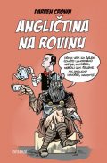 Crown Darren: Angličtina na rovinu