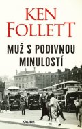 Follett Ken: Muž s podivnou minulostí
