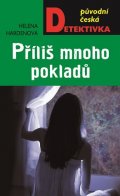 Hardenová Helena: Příliš mnoho pokladů