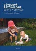 Vágnerová Marie: Vývojová psychologie - Dětství a dospívání