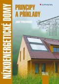Tywoniak Jan: Nízkoenergetické domy - Principy a příklady