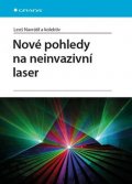 Dylevský Ivan: Nové pohledy na neinvazivní laser