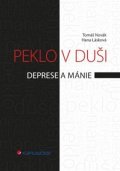 Novák Tomáš: Peklo v duši - Deprese a mánie