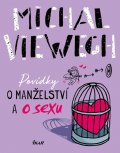 Viewegh Michal: Povídky o manželství a o sexu
