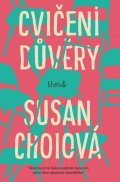Choi Susan: Cvičení důvěry