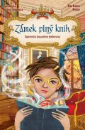 Rose Barbara: Zámek plný knih - Tajemství kouzelné knihovny