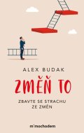 Budak Alex: Změň to