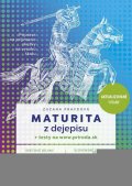 Pravdová Zuzana: Maturita z dejepisu + testy na webe (slovensky)