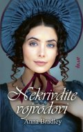 Bradley Anna: Nekrivdite vojvodovi (slovensky)