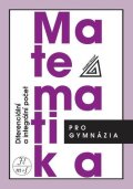Hrubý D.: Matematika pro gymnázia - Diferenciální a integrální počet
