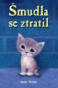 : Šmudla se ztratil