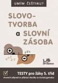 neuveden: Umím češtinu? – Slovotvorba a slovní zásoba 5