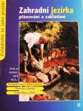 kolektiv autorů: Zahradní jezírka - plánování a zakládání