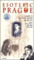 Kuchař Jiří: Esoteric Prague - A Guide to the City´s Secret History