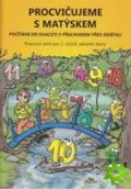neuveden: Procvičujeme s Matýskem - Počítání do 20 s přechodem přes 10 - Pracovní seš