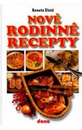 Zlatá Renata: Nové rodinné recepty