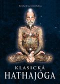 Gammenthaler Reinhard: Klasická Hathajóga