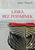 Powell John: Láska bez podmínek
