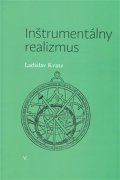 Kvasz Ladislav: Inštrumentálny realizmus